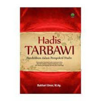 Hadis Tarbawi : Pendidikan dalam Perspektif Hadis