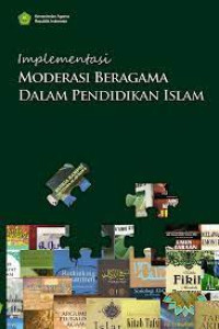 Implementasi Moderasi Beragama Dalam Pendidikan Islam