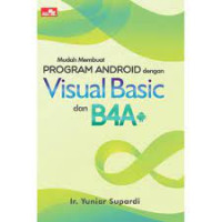 Mudah Membuat Program Android dengan Visual Basic dan B4A