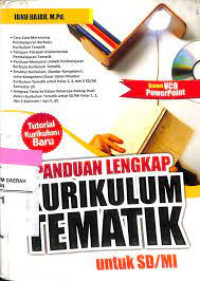 Panduan Lengkap Kurikulum Tematik Untuk SD/MI