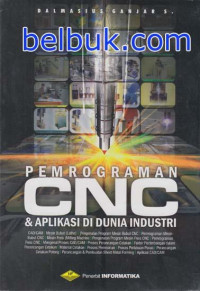 Pemrograman CNC & Aplikasi di Dunia Indusri