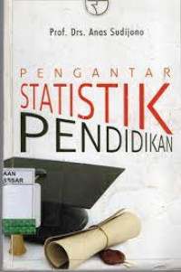 Pengantar Statistik Pendidikan