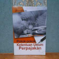 Pokok-pokok Ketentuan Umum Perpajakan