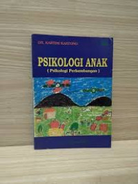 Psikologi Anak (Psikologi Perkembangan)