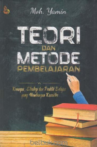 Teori Dan Meode Pembelajaran